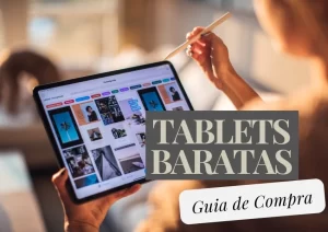 Las Mejores Tablets Baratas y Buenas de 2024, modelos y características