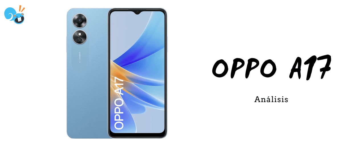 Oppo A17, análisis: características, opiniones y precio