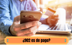 902 es de pago