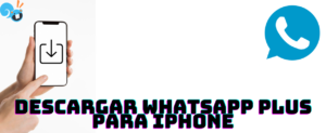 descargar WhatsApp Plus para iPhone
