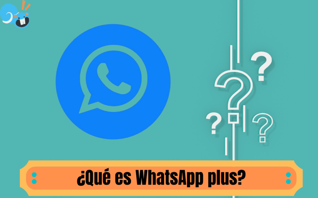 Qué es WhatsApp Plus