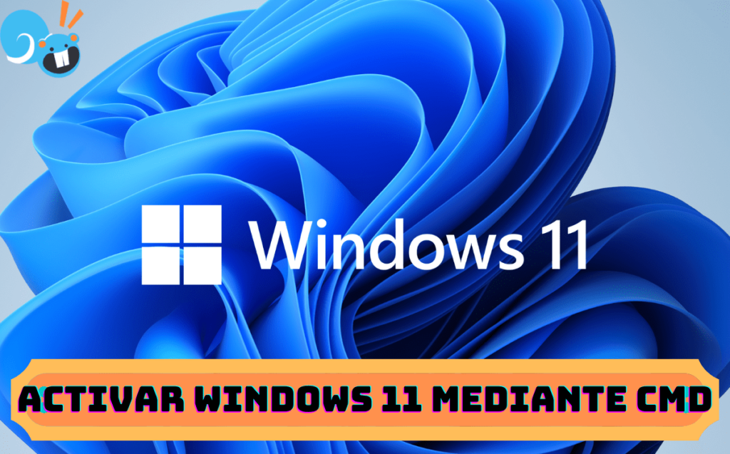 Activar Windows 11 CMD